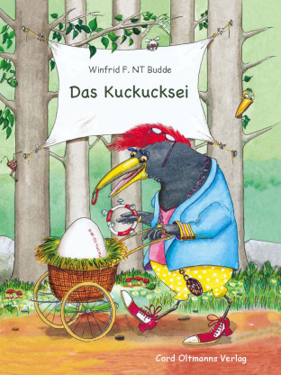 Buch "Das Kuckucksei" - Texte und Illustrationen von Winfrid F. NT Budde